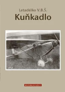 KNIHA: Letadélko V.B.Š. Kuňkadlo